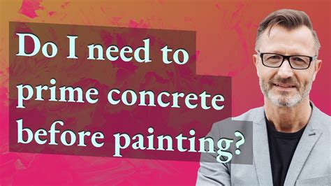 Do I Need to Prime Concrete Before Painting? Tips and Insight into Concrete Primer.