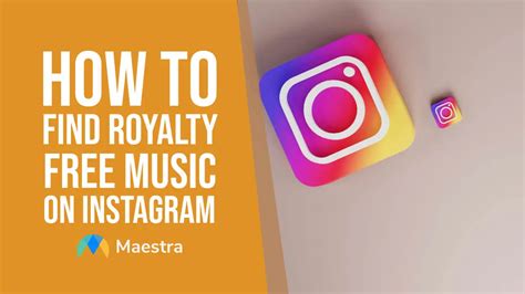 How to Find Royalty-Free Music on Instagram: A Guide for Music Lovers